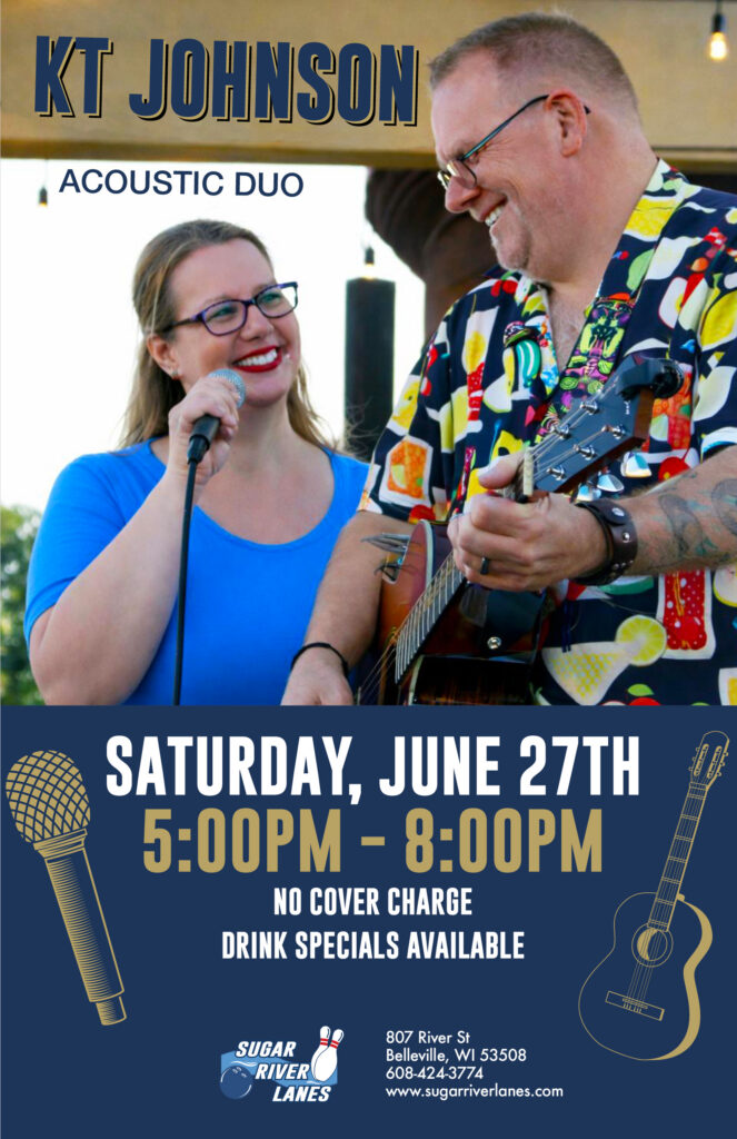 Live music by Acoustic Duo KT Johnson Saturday, June 27th from 5pm - 8pm